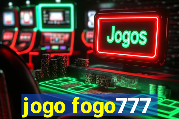 jogo fogo777